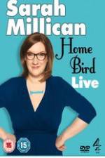 Watch Sarah Millican - Home Bird Live 9movies