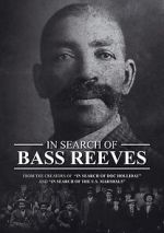 Watch In Search of Bass Reeves 9movies