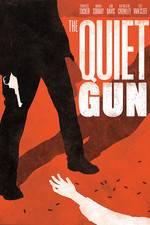 Watch The Quiet Gun 9movies