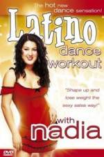 Watch Latino Dance Workout with Nadia 9movies