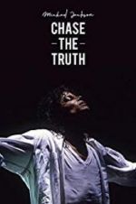 Watch Michael Jackson: Chase the Truth 9movies