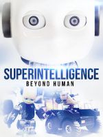 Watch Superintelligence: Beyond Human 9movies