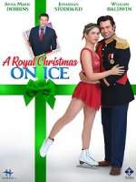 Watch A Royal Christmas on Ice 9movies