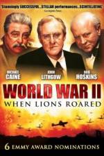 Watch World War II When Lions Roared 9movies