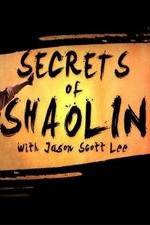 Watch Secrets of Shaolin with Jason Scott Lee 9movies