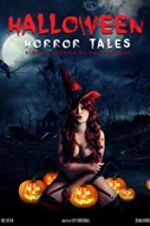 Watch Halloween Horror Tales 9movies
