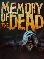 Watch Memory of the Dead 9movies