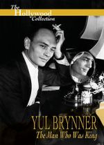 Watch Yul Brynner: The Man Who Was King 9movies