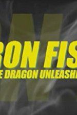 Watch Iron Fist: The Dragon Unleashed (2008 9movies