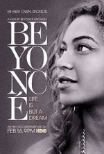 Watch Beyonc: Life Is But a Dream 9movies