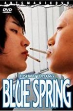 Watch Blue Spring 9movies