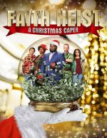 Watch Faith Heist: A Christmas Caper 9movies