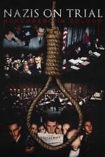 Watch Nazis on Trial: Nuremberg in Colour 9movies