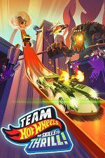 Watch Team Hot Wheels: The Skills to Thrill 9movies