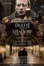 Watch Death of a Shadow 9movies