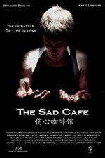 Watch The Sad Cafe 9movies