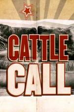 Watch Cattle Call 9movies