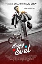 Watch Being Evel 9movies