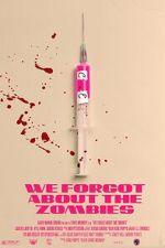 Watch We Forgot about the Zombies (Short 2022) 9movies