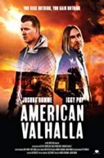 Watch American Valhalla 9movies