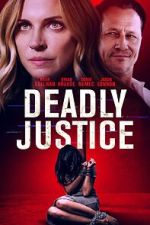 Watch Deadly Justice 9movies