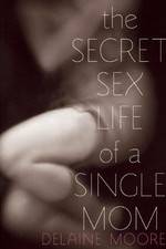 Watch The Secret Sex Life of a Single Mom 9movies