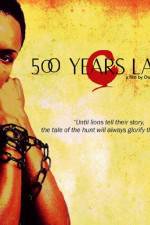Watch 500 Years Later 9movies