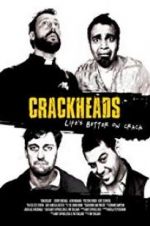 Watch Crackheads 9movies