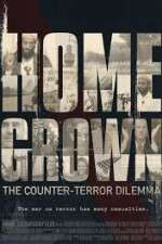 Watch Homegrown: The Counter-Terror Dilemma 9movies