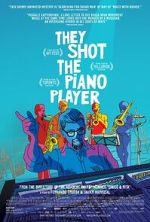 Watch They Shot the Piano Player 9movies