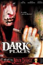 Watch Dark Places 9movies