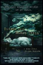 Watch Dreams with Sharp Teeth 9movies
