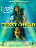 Watch Fuzzy Head 9movies