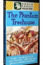 Watch The Phantom Treehouse 9movies