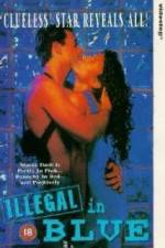 Watch Illegal in Blue 9movies
