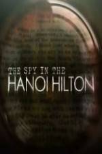 Watch The Spy in the Hanoi Hilton 9movies
