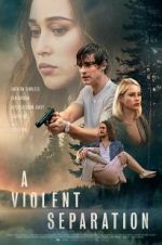 Watch A Violent Separation 9movies