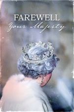 Watch Farewell Your Majesty 9movies
