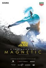 Watch Magnetic 9movies