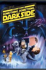 Watch Family Guy Something Something Something Dark Side 9movies