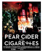 Watch Pear Cider and Cigarettes 9movies