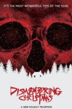 Watch Dismembering Christmas 9movies