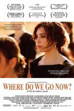 Watch Where Do We Go Now 9movies