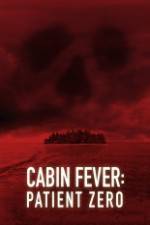 Watch Cabin Fever: Patient Zero 9movies