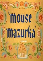 Watch Mouse Mazurka (Short 1949) 9movies