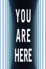Watch You Are Here 9movies