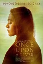 Watch Once Upon a River 9movies