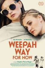 Watch Weepah Way for Now 9movies
