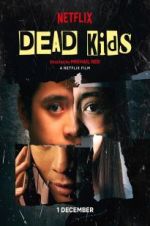 Watch Dead Kids 9movies