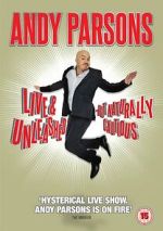 Watch Andy Parsons: Live and Unleashed but Naturally Cautious (TV Special 2015) 9movies